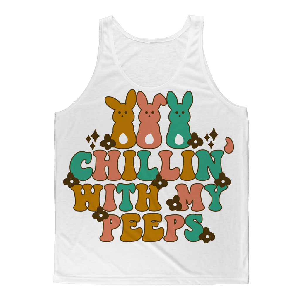 Chillin with my peeps Classic Sublimation Adult Tank Top - DirectlyPersonalised