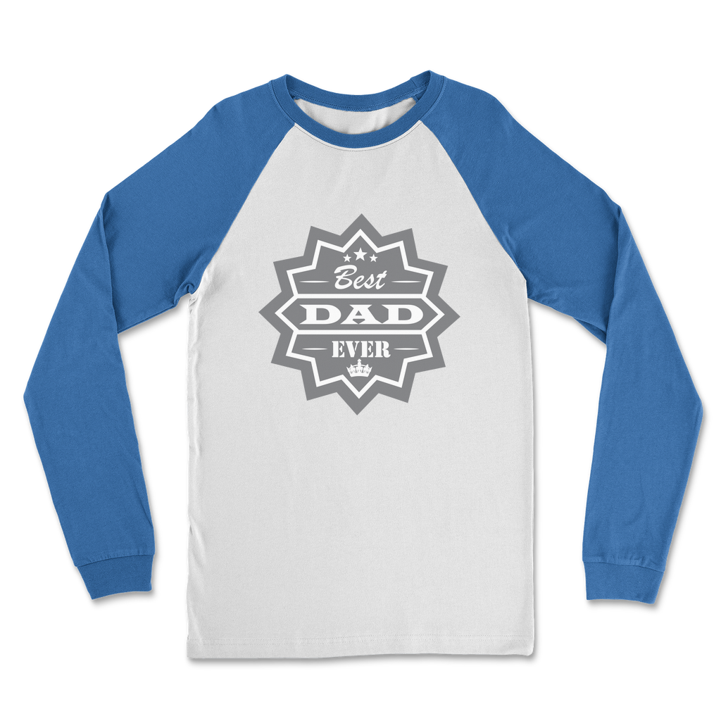 Best Dad Ever Classic Raglan Long Sleeve Shirt - DirectlyPersonalised