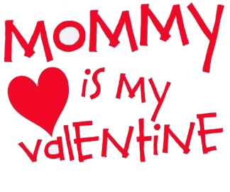 Mummys Valentine