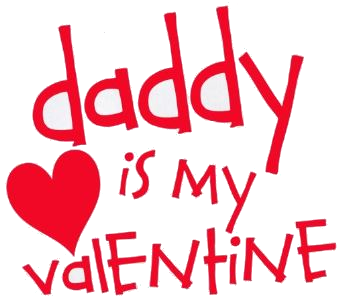 Daddy's my Valentine