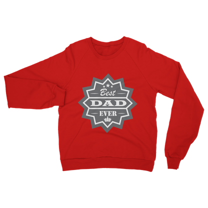 Best Dad Ever Classic Adult Sweatshirt - DirectlyPersonalised