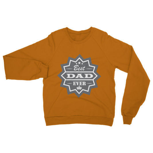 Best Dad Ever Classic Adult Sweatshirt - DirectlyPersonalised