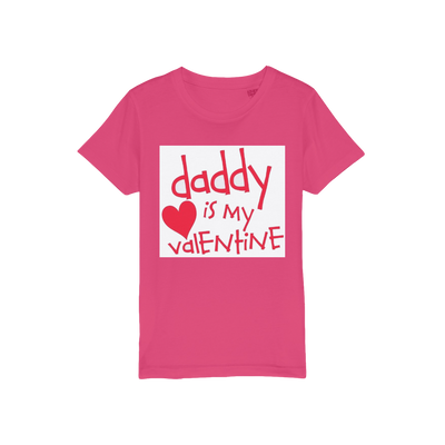 Daddy's my Valentine Organic Jersey Kids T-Shirt