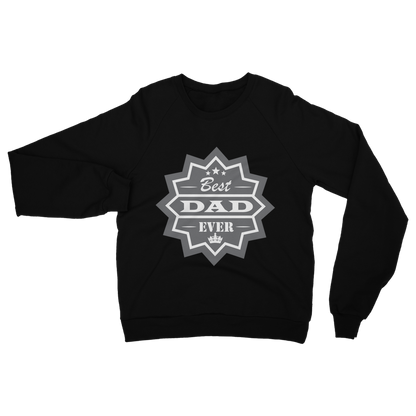 Best Dad Ever Classic Adult Sweatshirt - DirectlyPersonalised
