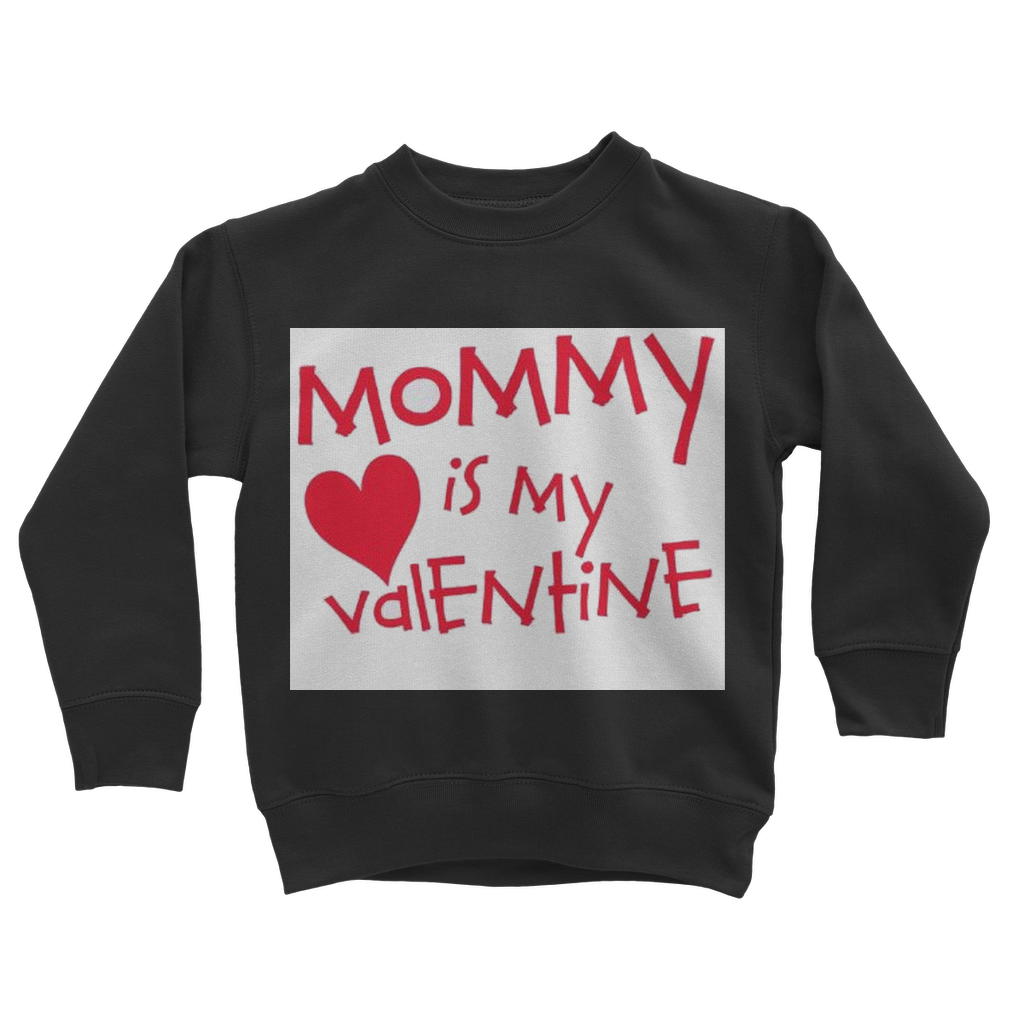 Mummys Valentine Classic Kids Sweatshirt - DirectlyPersonalised