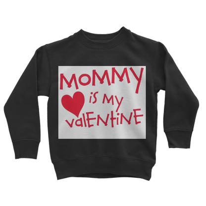Mummys Valentine Classic Kids Sweatshirt - DirectlyPersonalised
