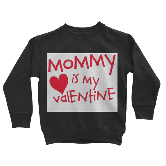 Mummys Valentine Classic Kids Sweatshirt - DirectlyPersonalised