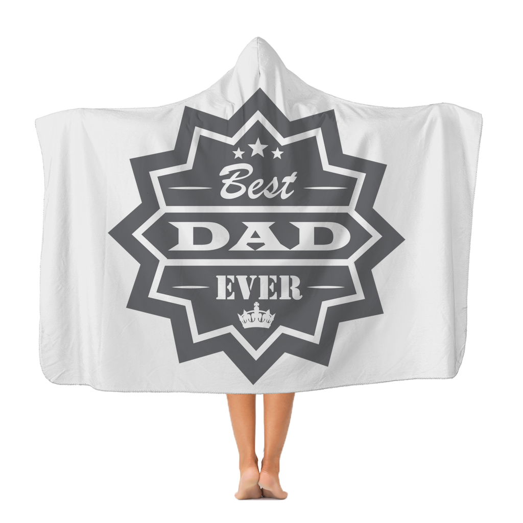 Best Dad Ever Classic Adult Hooded Blanket - DirectlyPersonalised