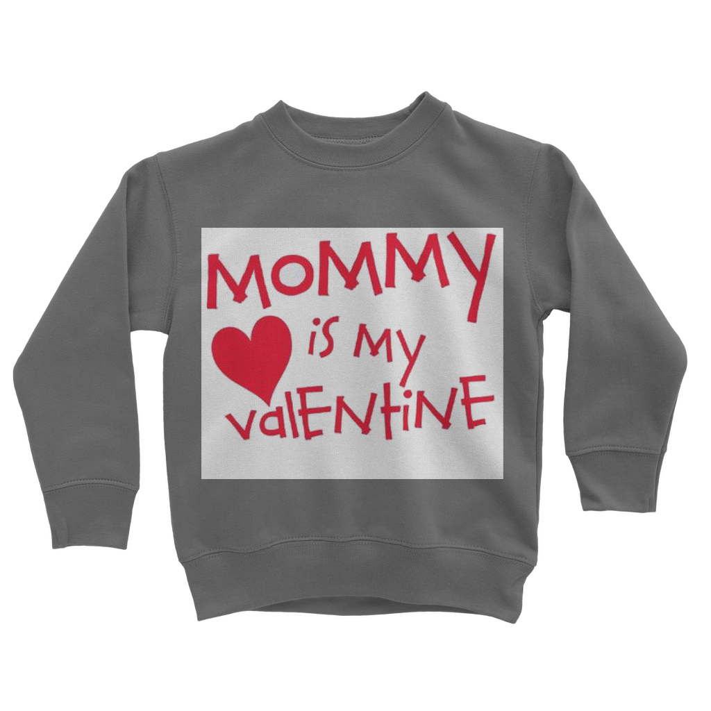 Mummys Valentine Classic Kids Sweatshirt - DirectlyPersonalised