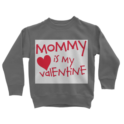 Mummys Valentine Classic Kids Sweatshirt - DirectlyPersonalised