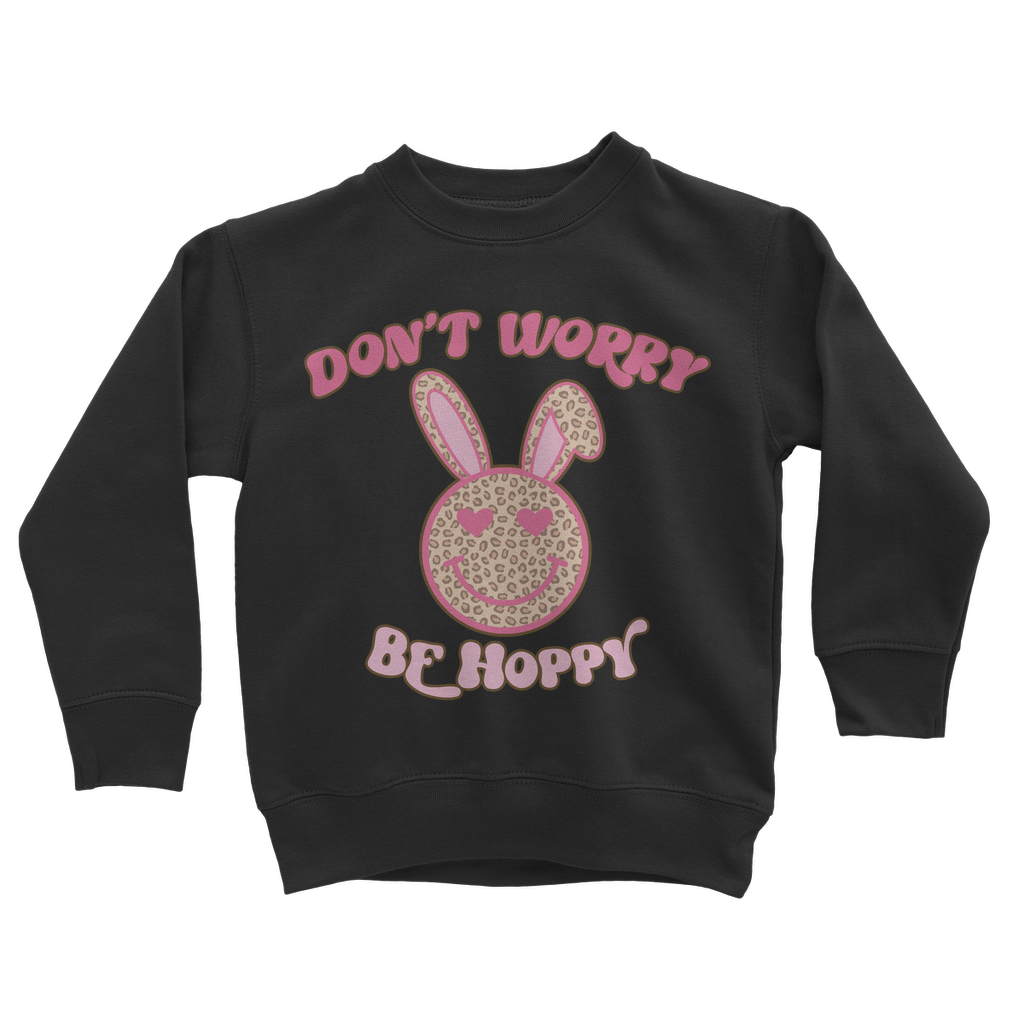 Don't worry be 'happy' Classic Kids Sweatshirt - DirectlyPersonalised