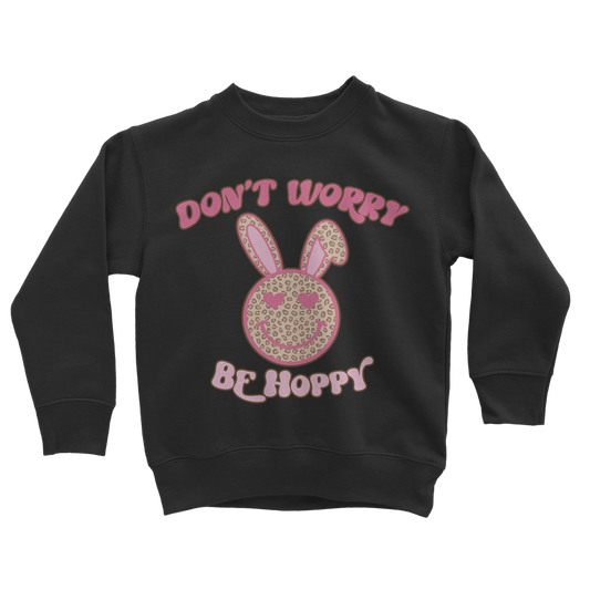 Don't worry be 'happy' Classic Kids Sweatshirt - DirectlyPersonalised