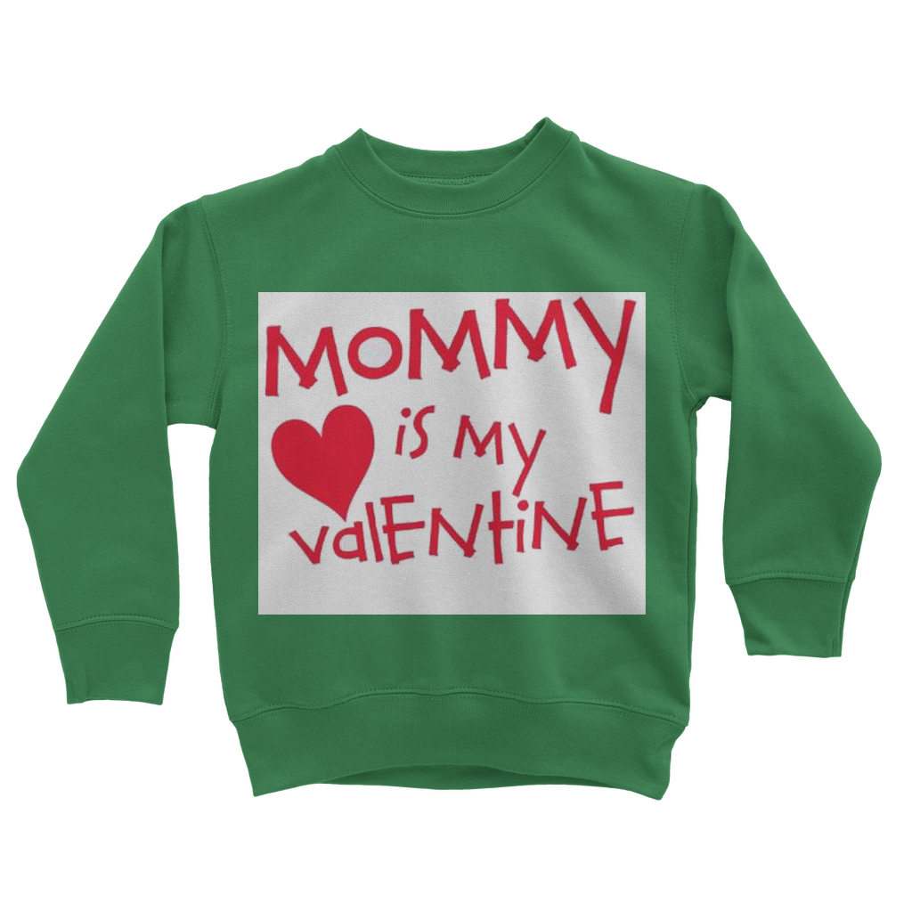 Mummys Valentine Classic Kids Sweatshirt - DirectlyPersonalised