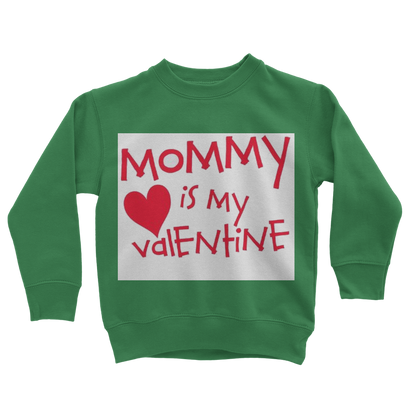 Mummys Valentine Classic Kids Sweatshirt - DirectlyPersonalised