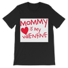 Mummys Valentine Classic Kids T-Shirt