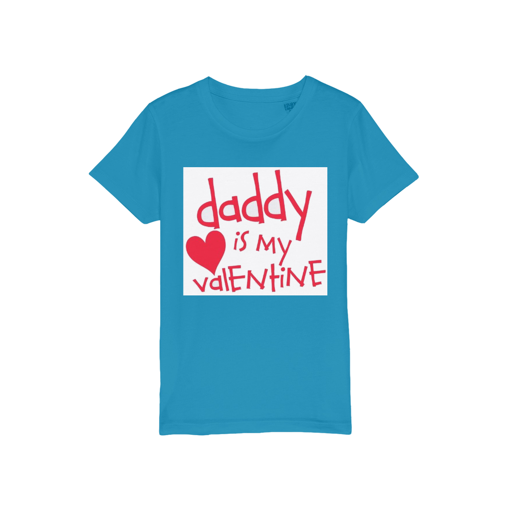Daddy's my Valentine Organic Jersey Kids T-Shirt - DirectlyPersonalised