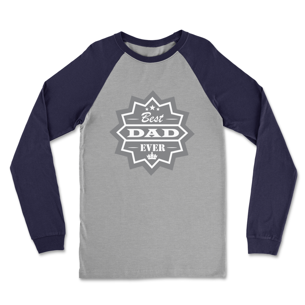 Best Dad Ever Classic Raglan Long Sleeve Shirt - DirectlyPersonalised