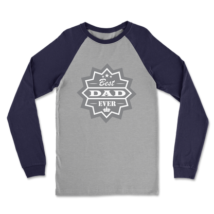 Best Dad Ever Classic Raglan Long Sleeve Shirt - DirectlyPersonalised