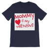 Mummys Valentine Classic Kids T-Shirt