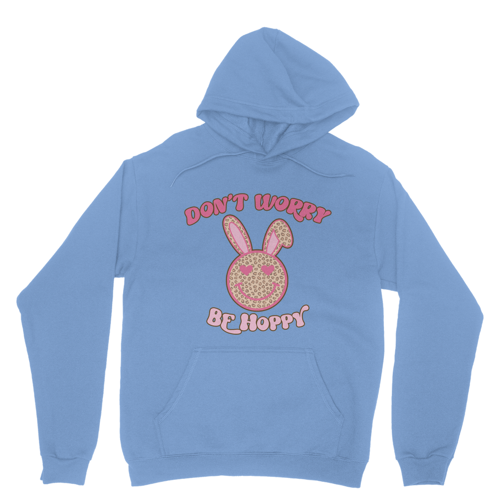 Don't worry be 'happy' Classic Adult Hoodie - DirectlyPersonalised