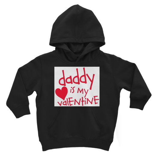 Daddy's my Valentine Classic Kids Hoodie - DirectlyPersonalised