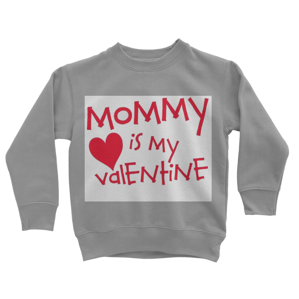 Mummys Valentine Classic Kids Sweatshirt - DirectlyPersonalised