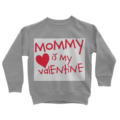 Mummys Valentine Classic Kids Sweatshirt - DirectlyPersonalised