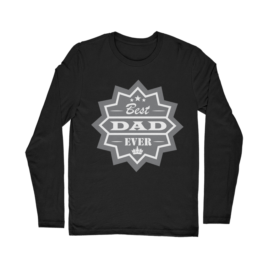Best Dad Ever Classic Long Sleeve T-Shirt - DirectlyPersonalised