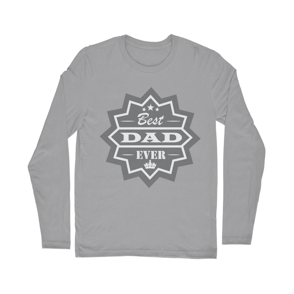 Best Dad Ever Classic Long Sleeve T-Shirt - DirectlyPersonalised