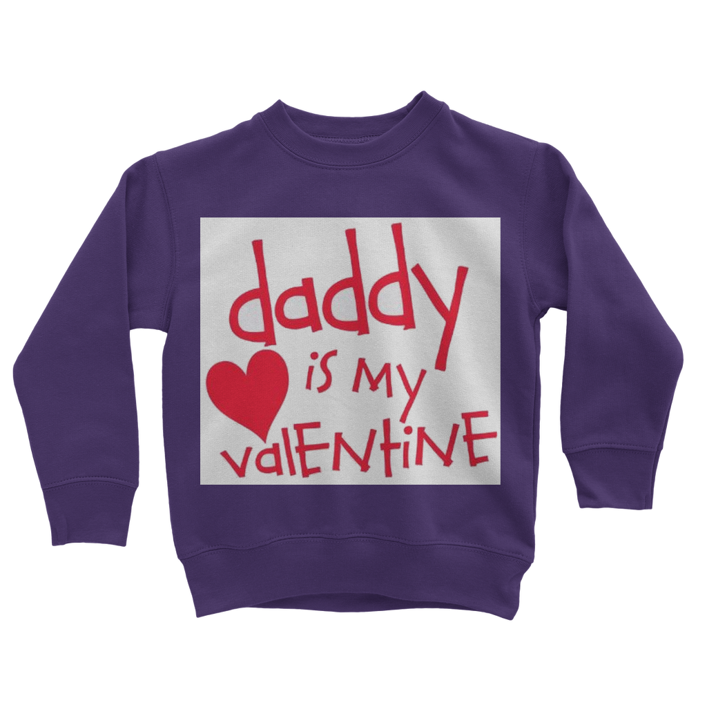 Daddy's my Valentine Classic Kids Sweatshirt - DirectlyPersonalised
