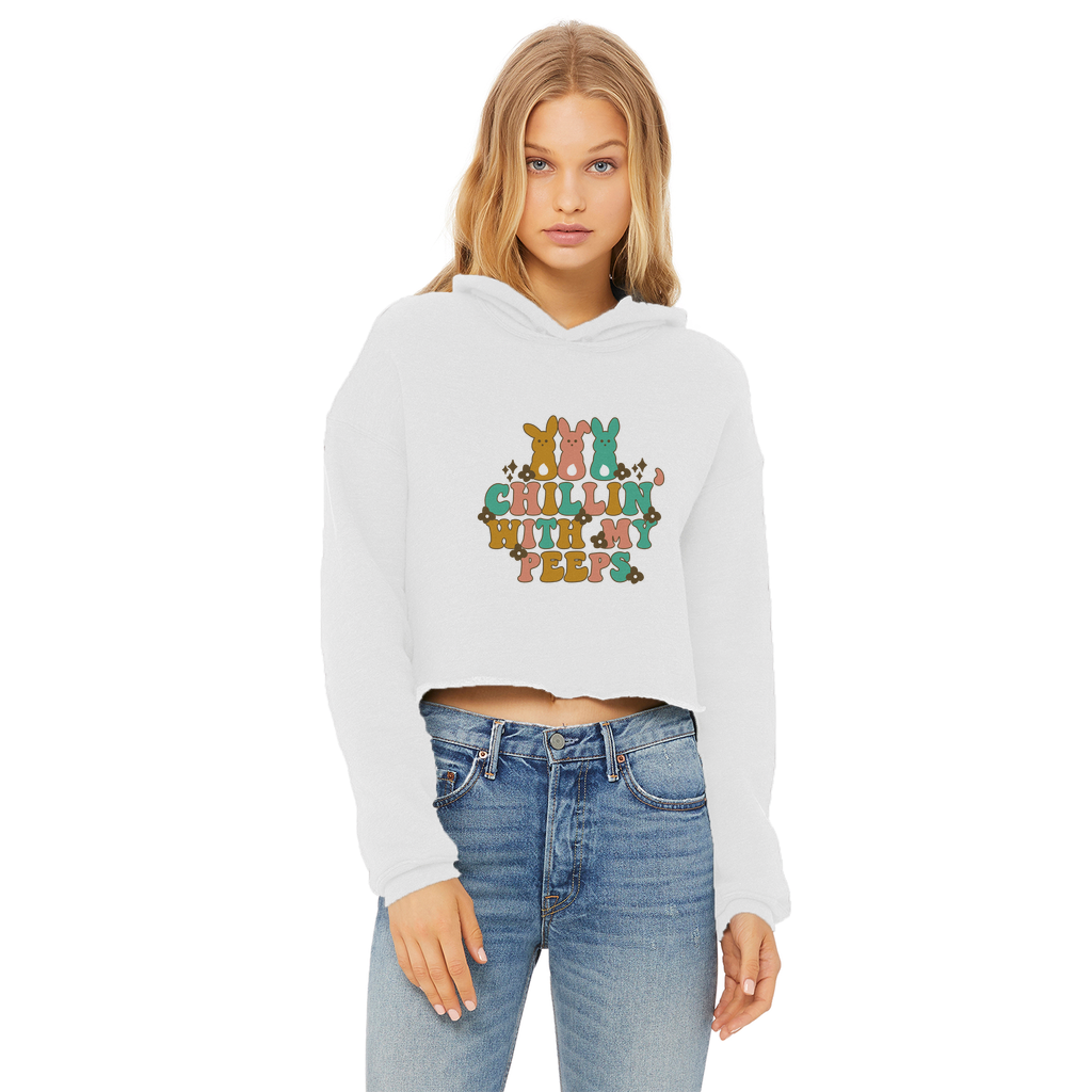 Chillin with my peeps Ladies Cropped Raw Edge Hoodie - DirectlyPersonalised