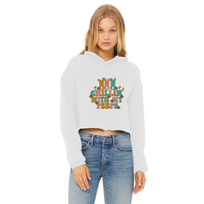 Chillin with my peeps Ladies Cropped Raw Edge Hoodie - DirectlyPersonalised