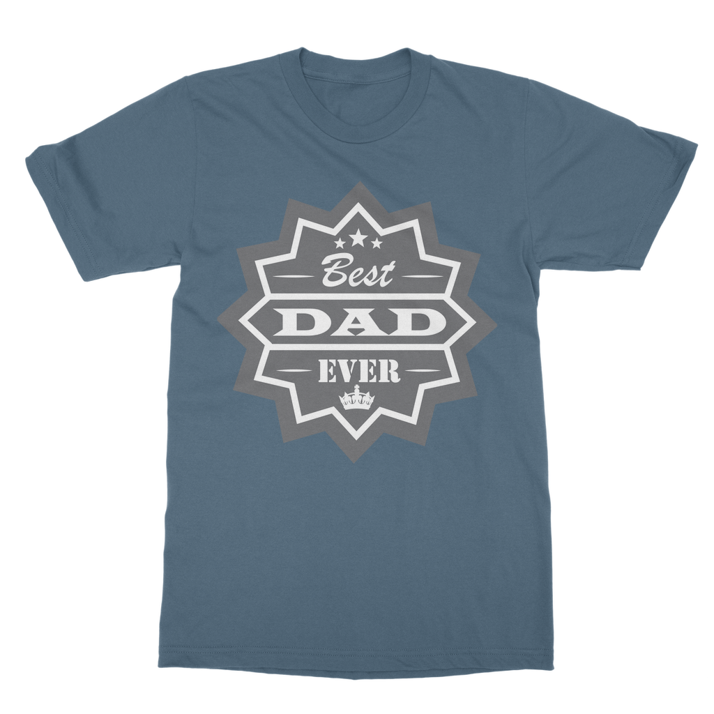 Best Dad Ever Classic Adult T-Shirt - DirectlyPersonalised