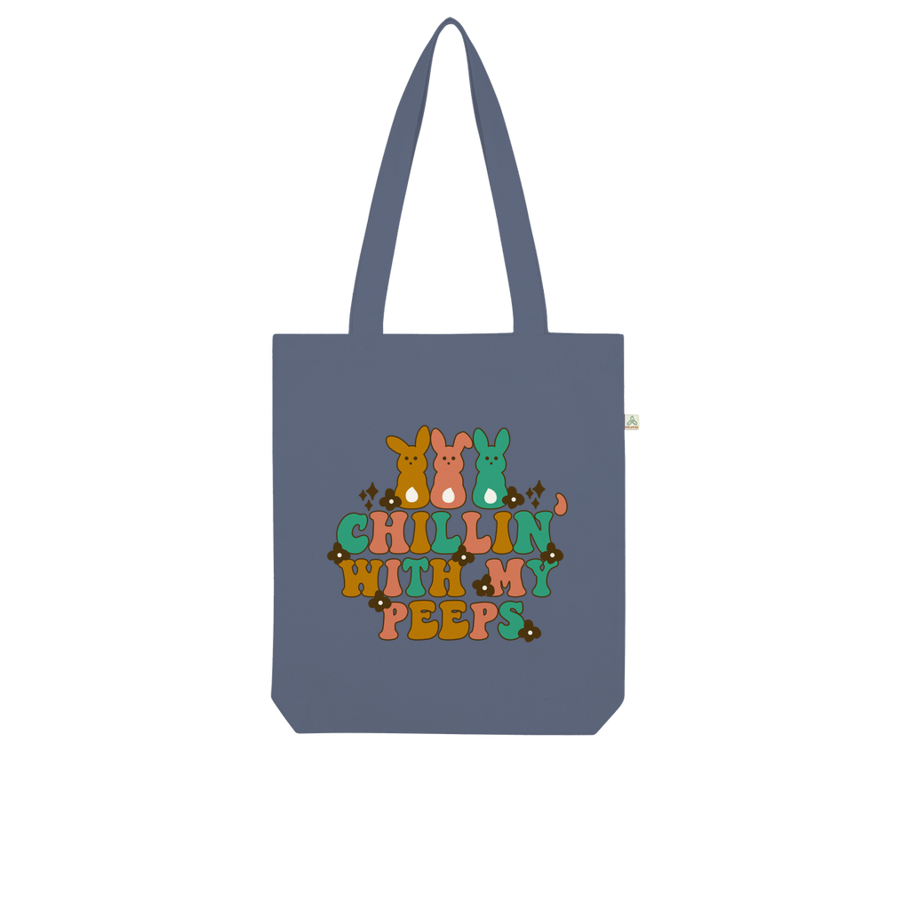 Chillin with my peeps Organic Tote Bag - DirectlyPersonalised