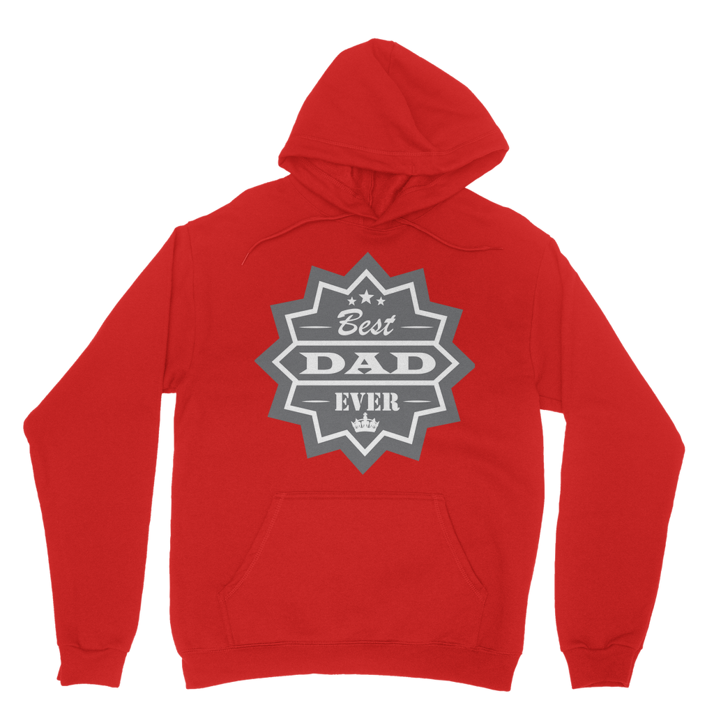 Best Dad Ever Classic Adult Hoodie - DirectlyPersonalised