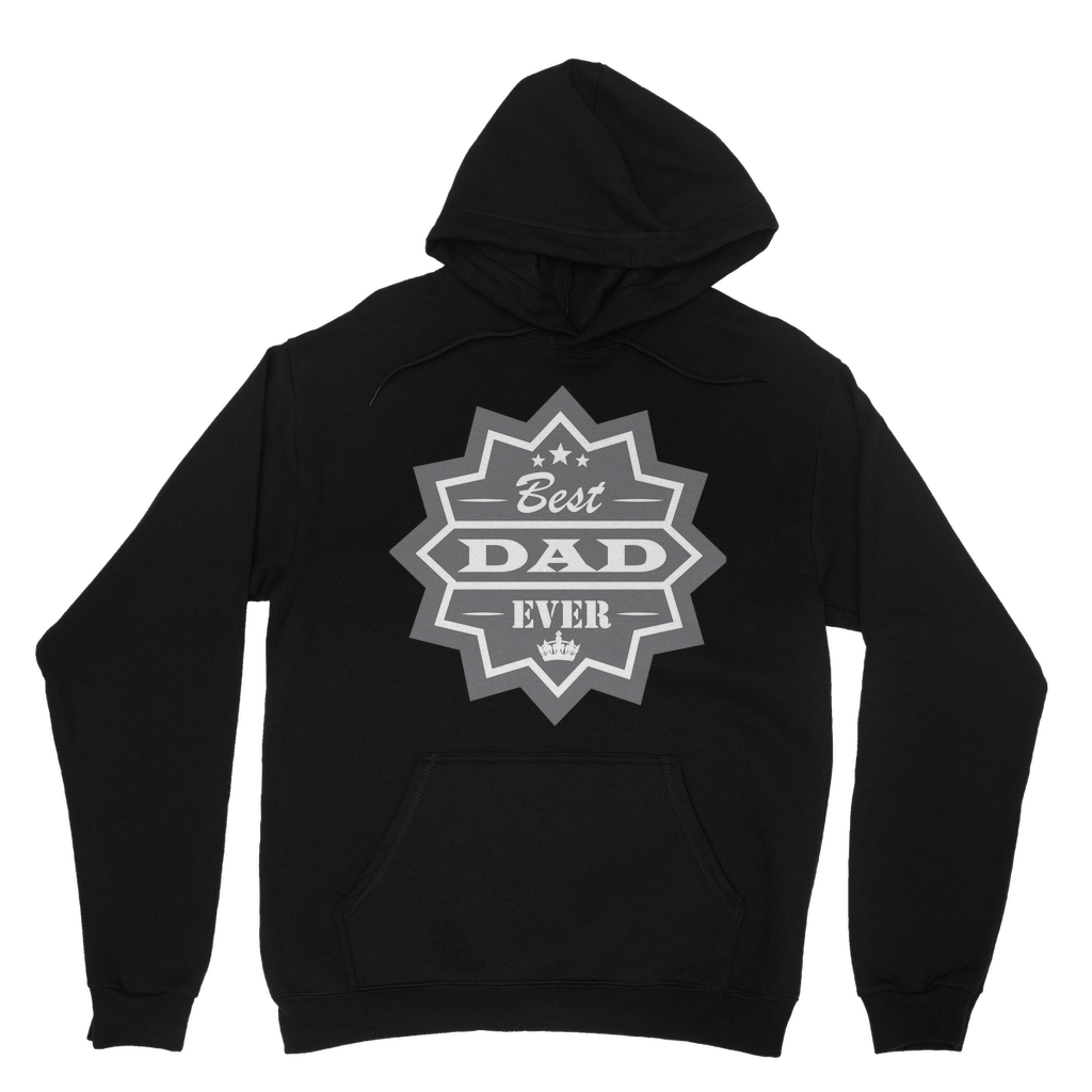 Best Dad Ever Classic Adult Hoodie