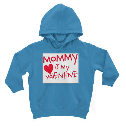 Mummys Valentine Classic Kids Hoodie - DirectlyPersonalised