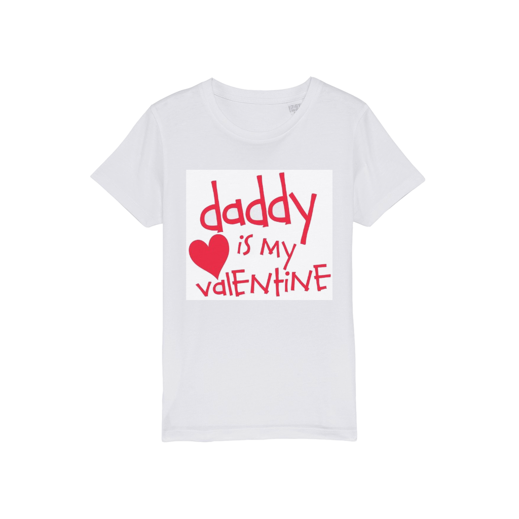 Daddy's my Valentine Organic Jersey Kids T-Shirt - DirectlyPersonalised
