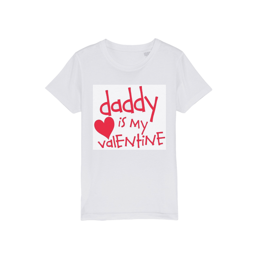 Daddy's my Valentine Organic Jersey Kids T-Shirt - DirectlyPersonalised