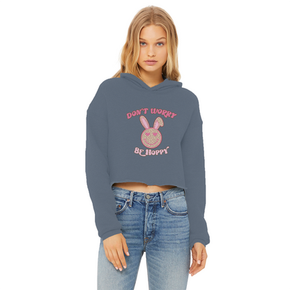 Don't worry be 'happy' Ladies Cropped Raw Edge Hoodie - DirectlyPersonalised