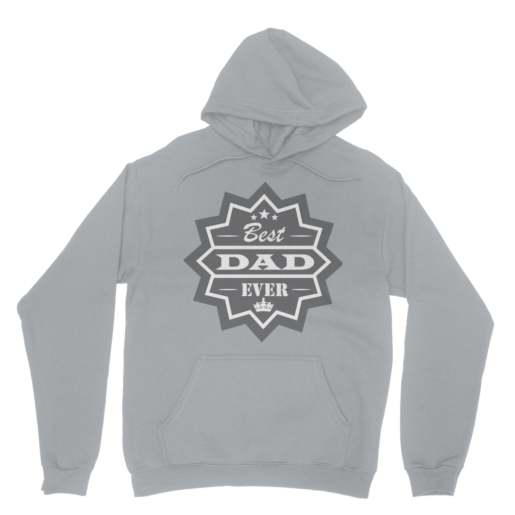 Best Dad Ever Classic Adult Hoodie - DirectlyPersonalised