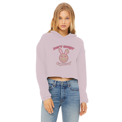 Don't worry be 'happy' Ladies Cropped Raw Edge Hoodie - DirectlyPersonalised