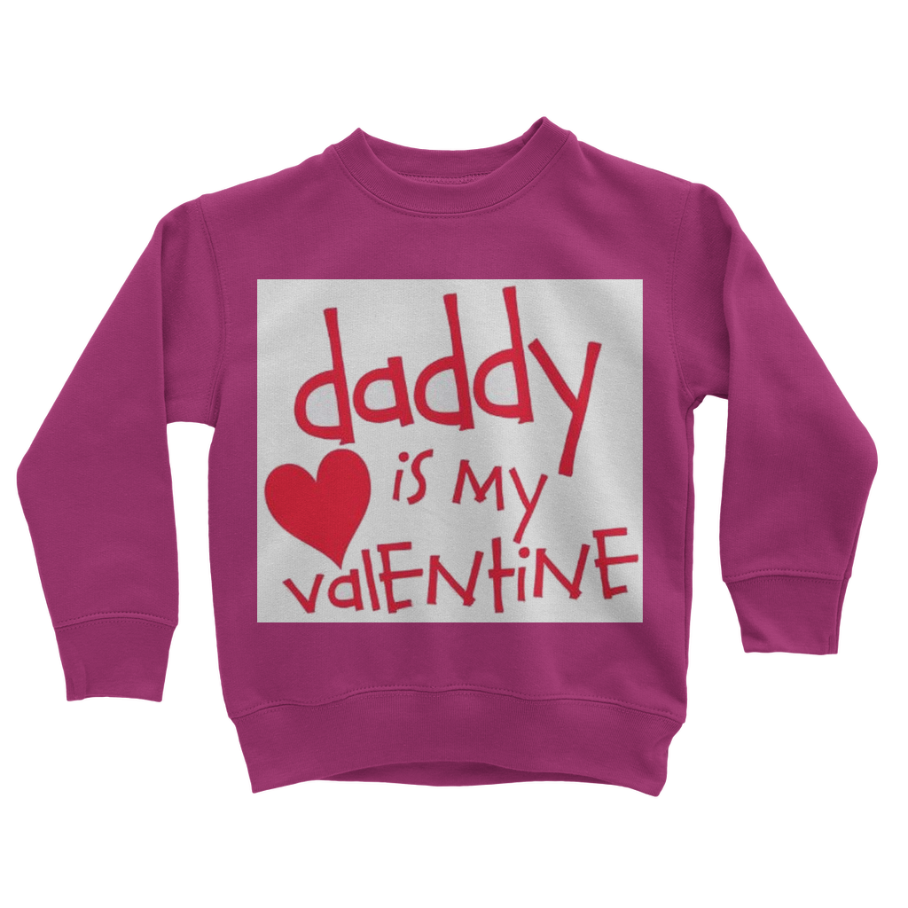 Daddy's my Valentine Classic Kids Sweatshirt - DirectlyPersonalised