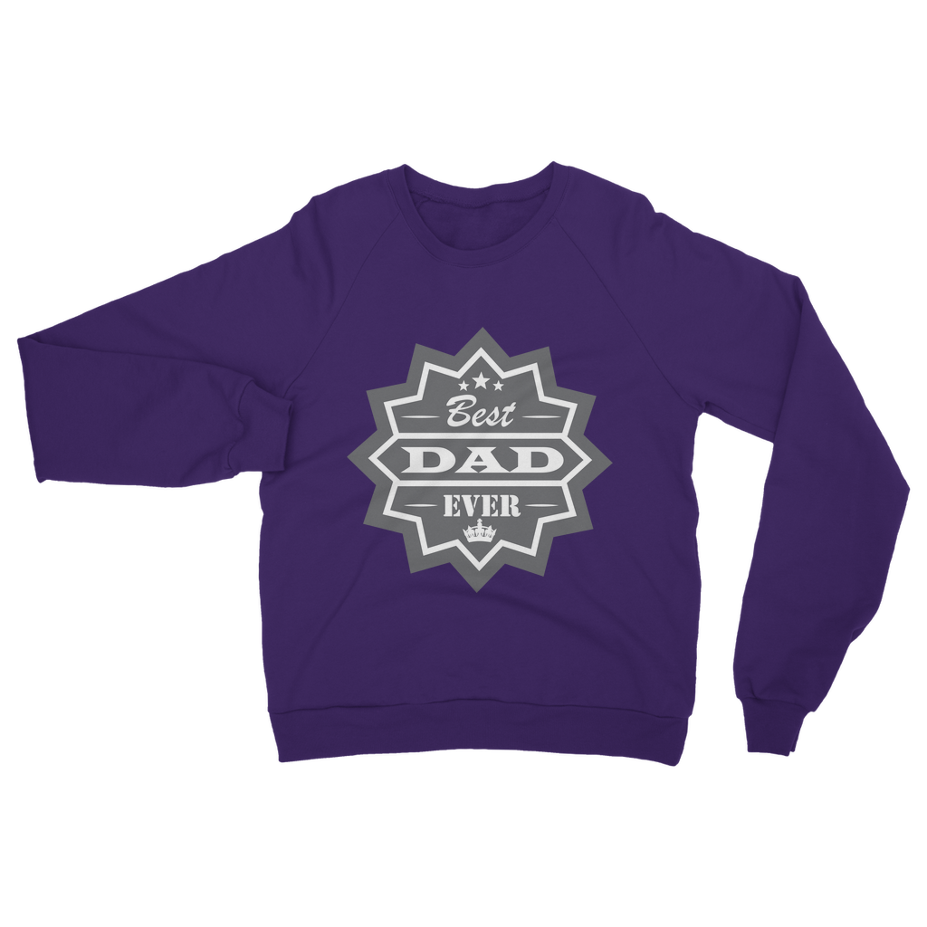 Best Dad Ever Classic Adult Sweatshirt - DirectlyPersonalised