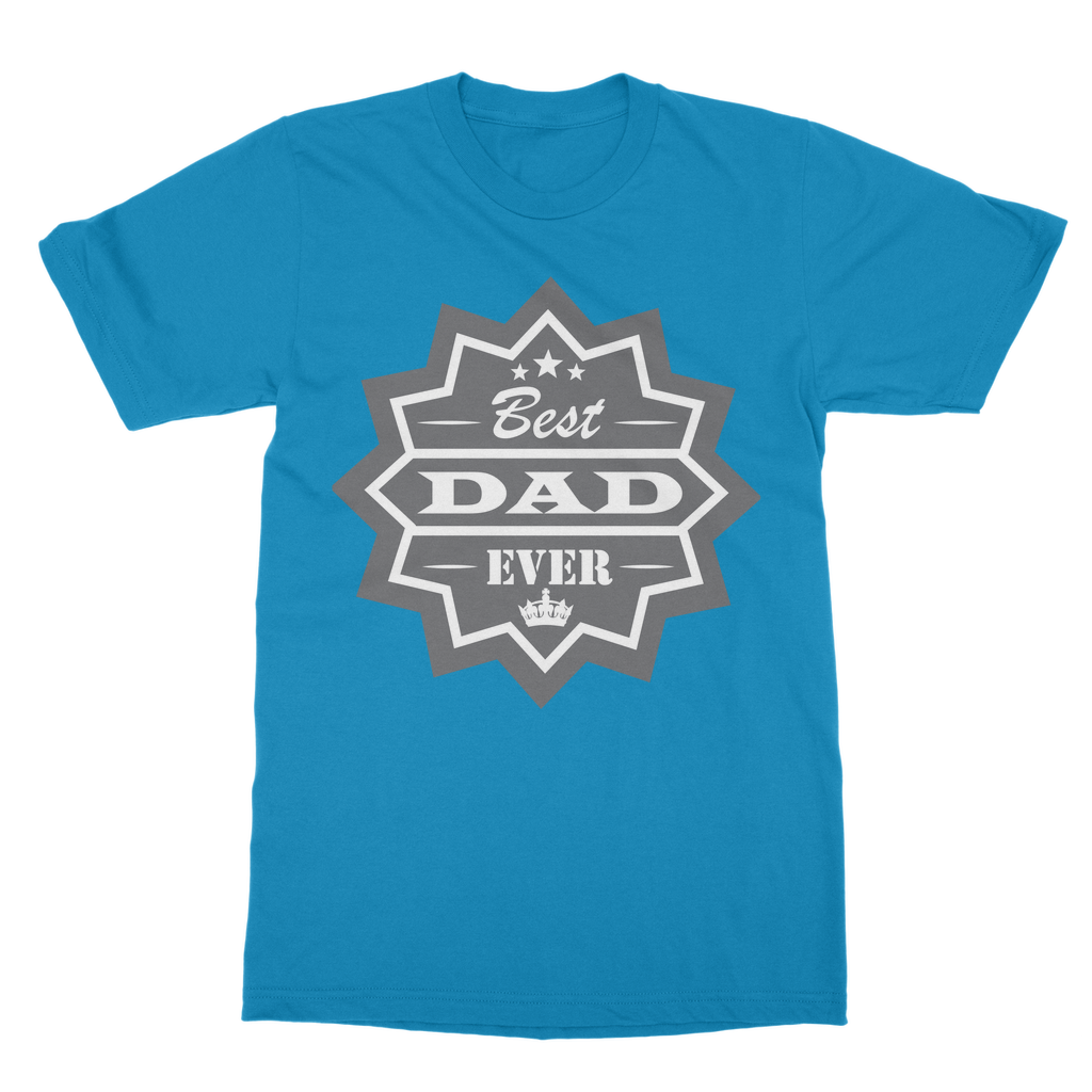 Best Dad Ever Classic Adult T-Shirt - DirectlyPersonalised