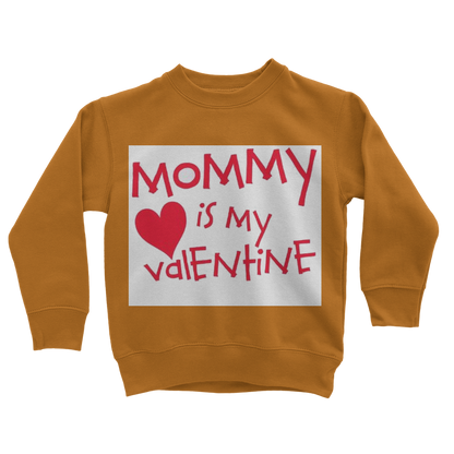 Mummys Valentine Classic Kids Sweatshirt - DirectlyPersonalised