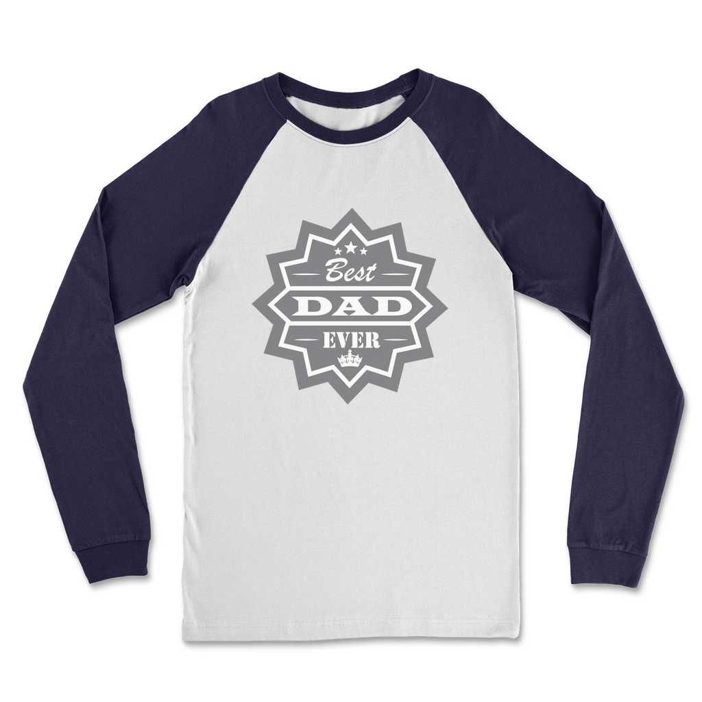 Best Dad Ever Classic Raglan Long Sleeve Shirt - DirectlyPersonalised