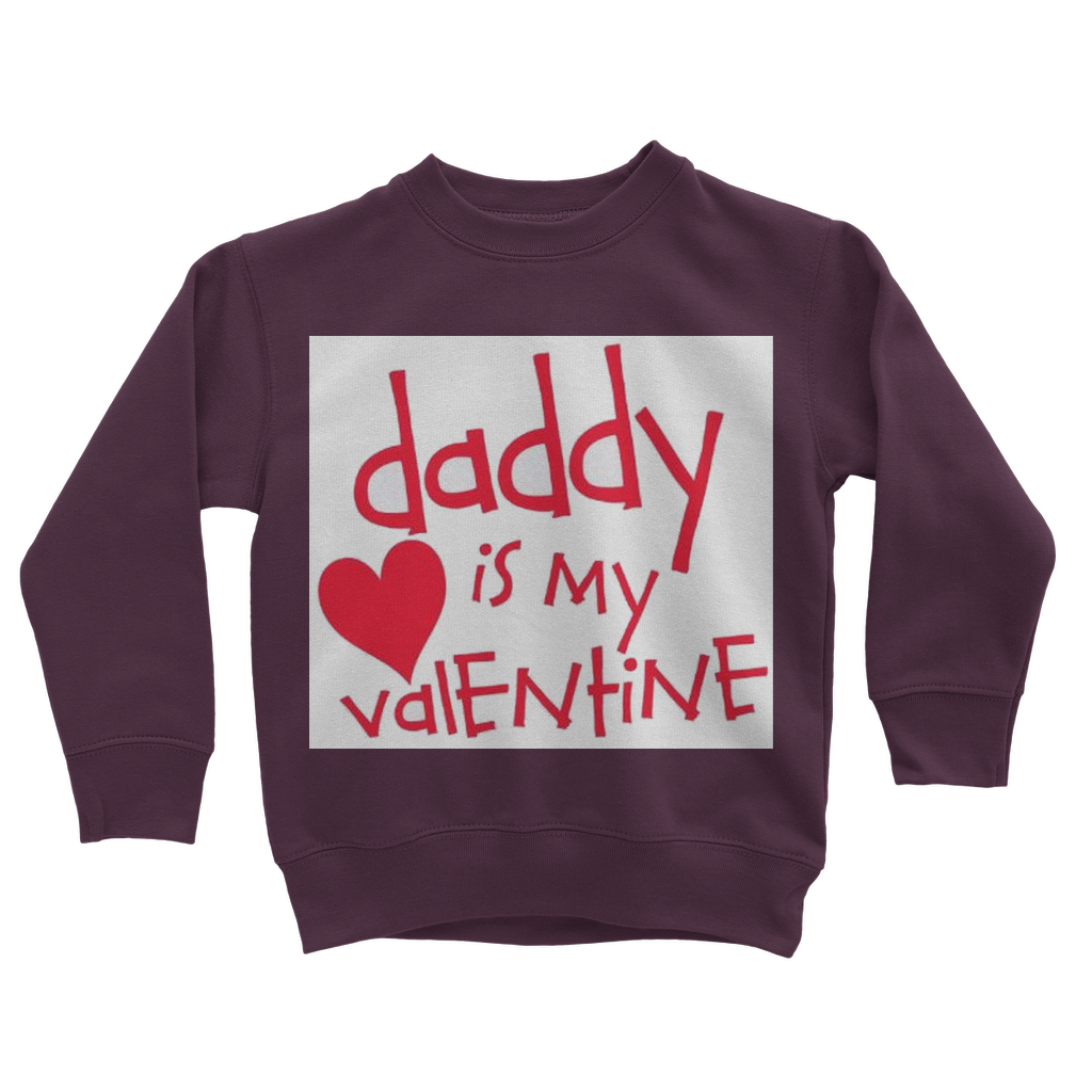 Daddy's my Valentine Classic Kids Sweatshirt - DirectlyPersonalised
