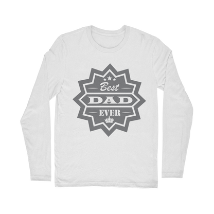 Best Dad Ever Classic Long Sleeve T-Shirt - DirectlyPersonalised