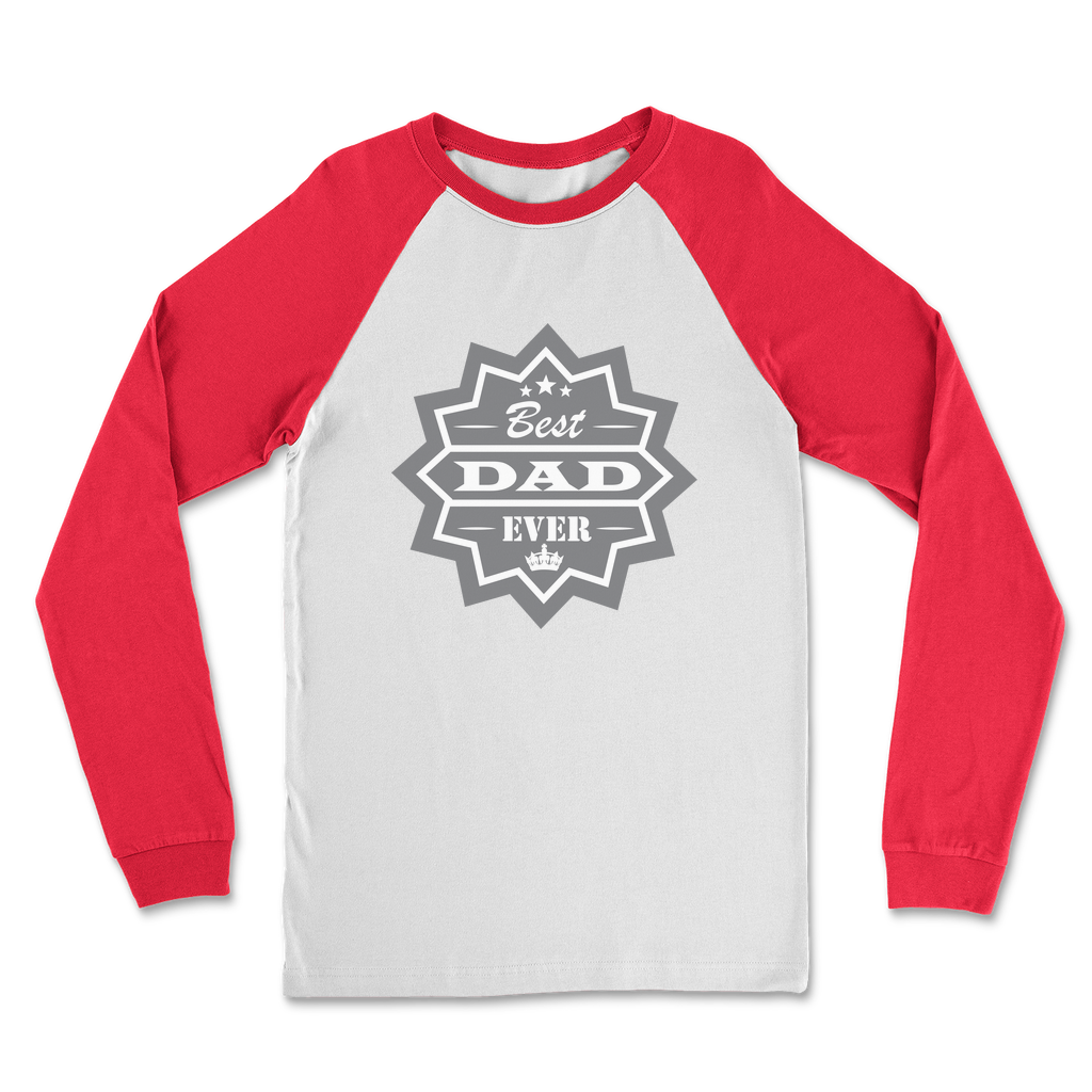 Best Dad Ever Classic Raglan Long Sleeve Shirt - DirectlyPersonalised
